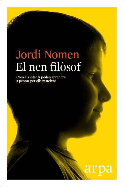 NEN FILOSOF, EL  | 9788416601288 | NOMEN, JORDI | Llibreria La Gralla | Librería online de Granollers