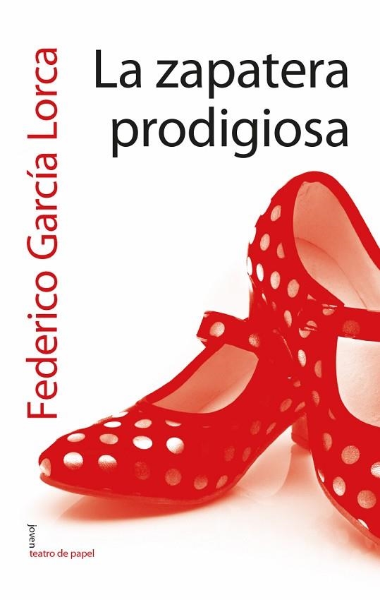 ZAPATERA PRODIGIOSA, LA | 9788491420415 | GARCÍA LORCA, FEDERICO | Llibreria La Gralla | Librería online de Granollers