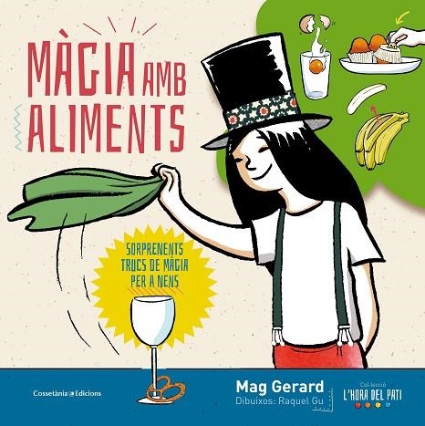MÀGIA AMB ALIMENTS | 9788490345610 | GERARD, MAG | Llibreria La Gralla | Librería online de Granollers