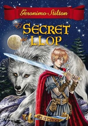 SECRET DEL LLOP, EL | 9788491371458 | GERONIMO STILTON | Llibreria La Gralla | Llibreria online de Granollers