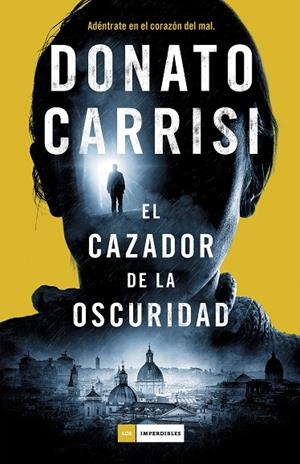 CAZADOR DE LA OSCURIDAD, EL | 9788416634712 | CARRISI, DONATO | Llibreria La Gralla | Llibreria online de Granollers