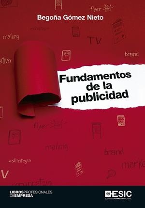 FUNDAMENTOS DE LA PUBLICIDAD | 9788416701612 | GOMEZ, BEGOÑA | Llibreria La Gralla | Librería online de Granollers