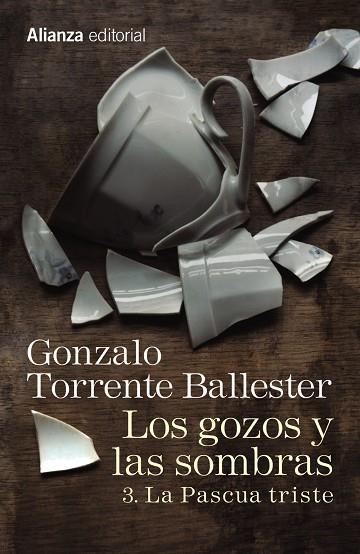 LOS GOZOS Y LAS SOMBRAS 3 LA PASCUA TRISTE | 9788491045779 | TORRENTE BALLESTER, GONZALO | Llibreria La Gralla | Llibreria online de Granollers