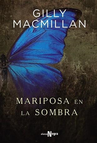 MARIPOSA EN LA SOMBRA | 9788491046271 | MACMILLAN, GILLY | Llibreria La Gralla | Librería online de Granollers