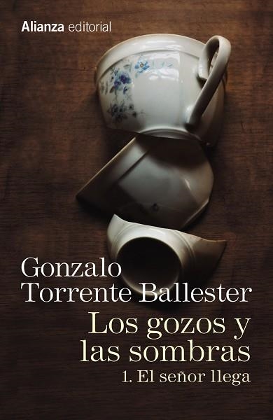 LOS GOZOS Y LAS SOMBRAS 1 EL SEÑOR LLEGA | 9788491045755 | TORRENTE BALLESTER, GONZALO | Llibreria La Gralla | Librería online de Granollers