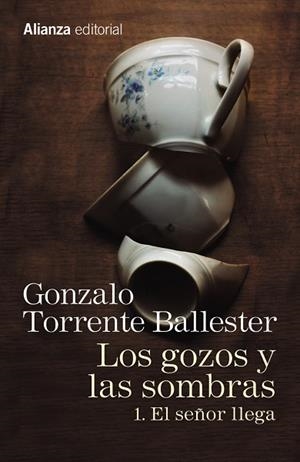 LOS GOZOS Y LAS SOMBRAS 1 EL SEÑOR LLEGA | 9788491045755 | TORRENTE BALLESTER, GONZALO | Llibreria La Gralla | Llibreria online de Granollers