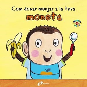 COM DONAR MENJAR LA TEVA MONETA | 9788499067070 | CLARKE, JANE | Llibreria La Gralla | Librería online de Granollers