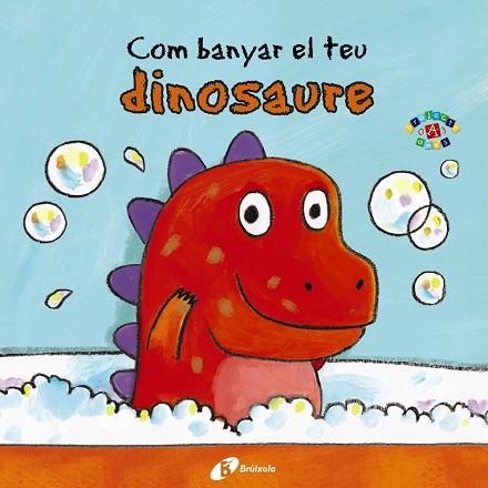 COM BANYAR EL TEU DINOSAURE | 9788499067063 | CLARKE, JANE | Llibreria La Gralla | Librería online de Granollers