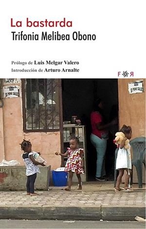 BASTARDA, LA | 9788494601804 | OBONO, TRIFONIA MELIBEA | Llibreria La Gralla | Librería online de Granollers