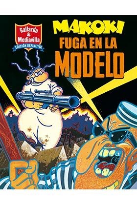 MAKOKI FUGA EN LA MODELO | 9788416400577 | GALLARDO; MEDIAVILLA | Llibreria La Gralla | Librería online de Granollers