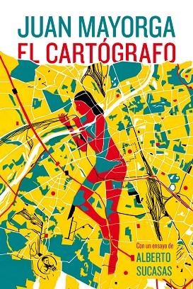 CARTOGRAFO,EL | 9788495291486 | MAYORGA, JUAN  | Llibreria La Gralla | Llibreria online de Granollers