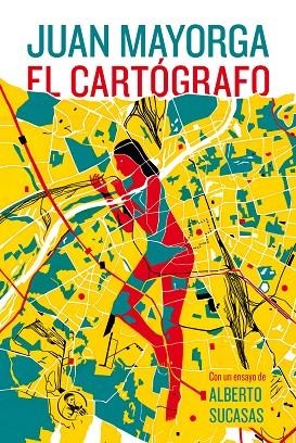 CARTOGRAFO,EL | 9788495291486 | MAYORGA, JUAN  | Llibreria La Gralla | Librería online de Granollers