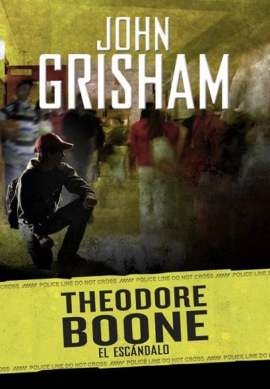 ESCANDALO, EL  THEODORE BOONE 6 | 9788490437209 | GRISHAM, JOHN | Llibreria La Gralla | Librería online de Granollers