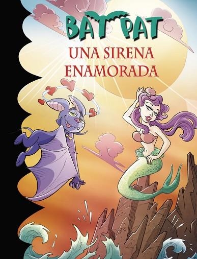 UNA SIRENA ENAMORADA  BAT PAT 40 | 9788490436721 | PAVANELLO, ROBERTO | Llibreria La Gralla | Llibreria online de Granollers