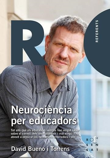 NEUROCIÈNCIA PER EDUCADORS | 9788494529016 | BUENO TORRENS, DAVID | Llibreria La Gralla | Llibreria online de Granollers