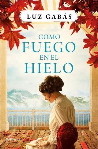 COMO FUEGO EN EL HIELO | 9788408161561 | GABÁS, LUZ | Llibreria La Gralla | Llibreria online de Granollers