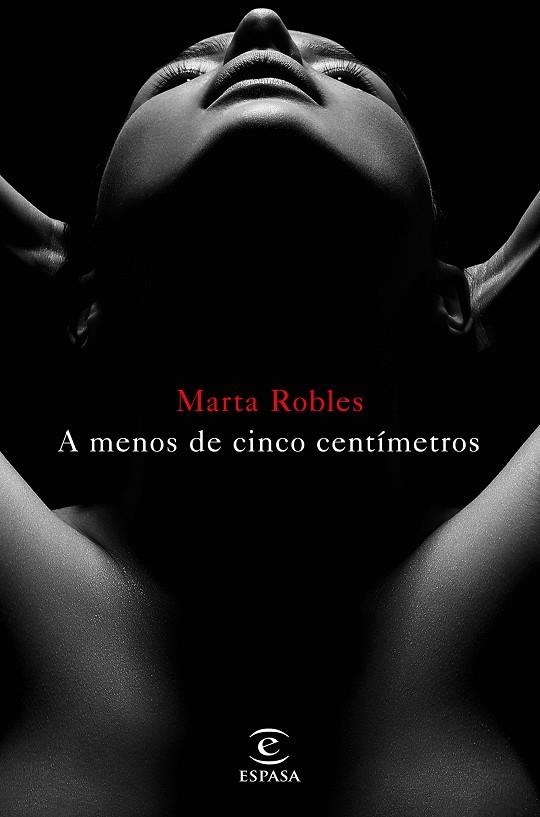 A MENOS DE CINCO CENTIMETROS | 9788467048957 | ROBLES, MARTA | Llibreria La Gralla | Llibreria online de Granollers