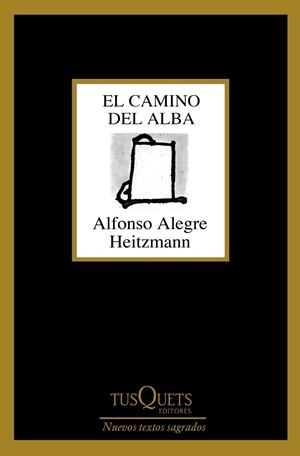 CAMINO DEL ALBA, EL  | 9788490663721 | ALEGRE, ALFONSO | Llibreria La Gralla | Librería online de Granollers