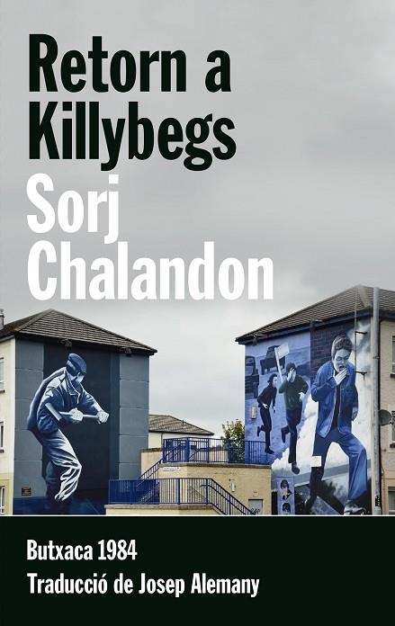 RETORN A KILLYBEGS | 9788415091141 | CHALANDON, SORJ | Llibreria La Gralla | Librería online de Granollers