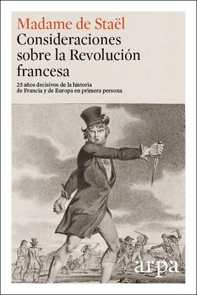 CONSIDERACIONES SOBRE LA REVOLUCION FRANCESA | 9788416601271 | MADAMME DE STAEL NECKER, ANNE LOUISE GERMAINE | Llibreria La Gralla | Librería online de Granollers