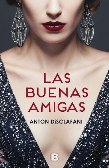 BUENAS AMIGAS, LAS | 9788466660631 | DISCLAFANI, ANTON | Llibreria La Gralla | Librería online de Granollers