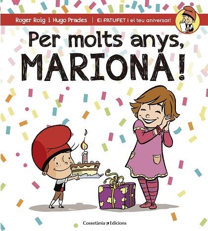 PER MOLTS ANYS, MARIONA! | 9788490345795 | ROIG, ROGER | Llibreria La Gralla | Llibreria online de Granollers