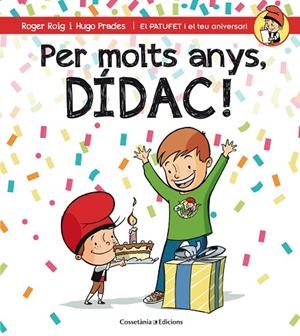 PER MOLTS ANYS, DÍDAC! | 9788490345832 | ROIG, ROGER | Llibreria La Gralla | Librería online de Granollers