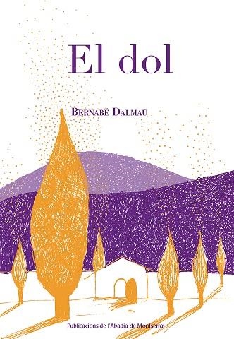 DOL, EL | 9788498838787 | DALMAU, BERNABÉ | Llibreria La Gralla | Llibreria online de Granollers