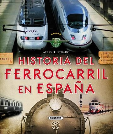 HISTORIA DEL FERROCARRIL EN ESPAÑA | 9788467737653 | PIQUER, MAR | Llibreria La Gralla | Llibreria online de Granollers