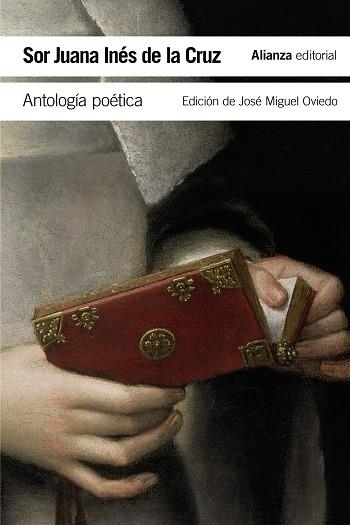 ANTOLOGÍA POÉTICA (BOLSILLO) | 9788491045670 | INÉS DE LA CRUZ, SOR JUANA | Llibreria La Gralla | Llibreria online de Granollers