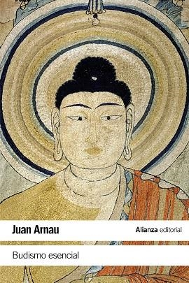 BUDISMO ESENCIAL (BOLSILLO) | 9788491045649 | ARNAU, JUAN | Llibreria La Gralla | Librería online de Granollers