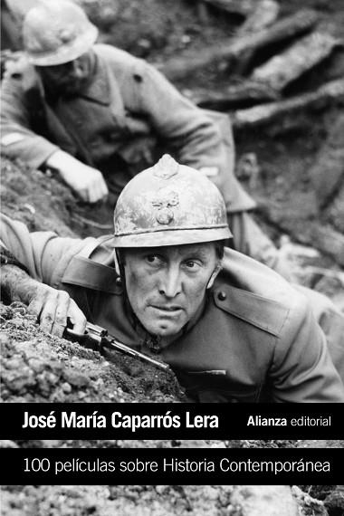 100 PELÍCULAS SOBRE HISTORIA CONTEMPORÁNEA (BOLSILLO) | 9788491045687 | CAPARRÓS LERA, JOSÉ MARÍA | Llibreria La Gralla | Librería online de Granollers