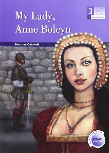 MY LADY ANNE BOLEYN | 9789963510153 | CALDWELL, HEATHER | Llibreria La Gralla | Llibreria online de Granollers