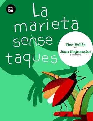 MARIETA SENSE TAQUES, LA | 9788483434963 | VALLES, TINA; NEGRESCOLOR, JOAN | Llibreria La Gralla | Librería online de Granollers