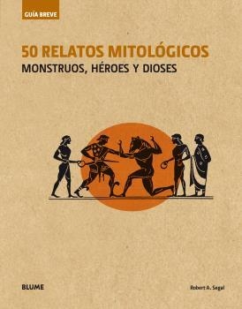 50 RELATOS MITOLÓGICOS (RÚSTICA) | 9788498019827 | SEGAL, ROBERT A. | Llibreria La Gralla | Llibreria online de Granollers