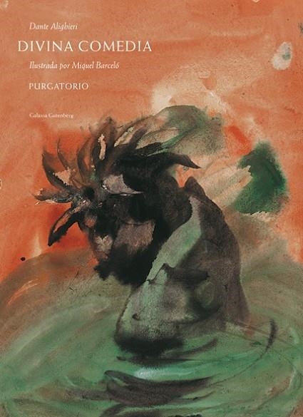 DIVINA COMEDIA. PURGATORIO- 2016 (MIQUEL BARCELO) | 9788416734283 | BARCELÓ, MIQUEL | Llibreria La Gralla | Librería online de Granollers