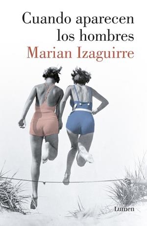 CUANDO APARECEN LOS HOMBRES | 9788426404060 | IZAGUIRRE, MARIAN | Llibreria La Gralla | Librería online de Granollers