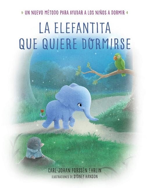 ELEFANTITA QUE QUIERE DORMIRSE, LA | 9788448846848 | FORSSEN EHRLIN, CARL-JOHAN | Llibreria La Gralla | Librería online de Granollers