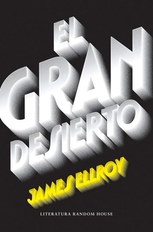 GRAN DESIERTO, EL | 9788439732518 | ELLROY, JAMES | Llibreria La Gralla | Llibreria online de Granollers