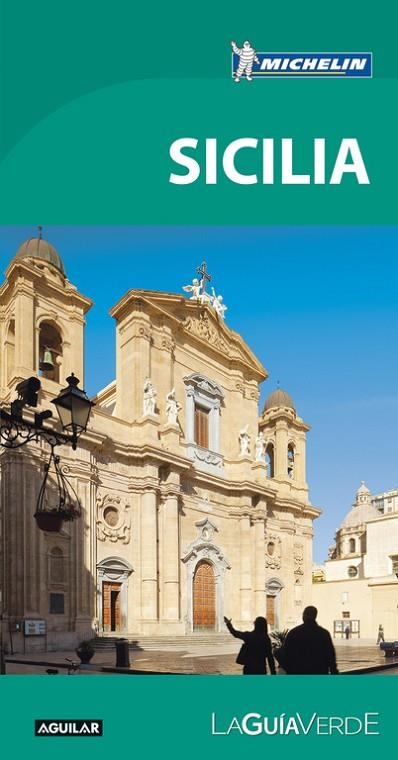 SICILIA (LA GUÍA VERDE 2017) | 9788403516533 | MICHELIN | Llibreria La Gralla | Librería online de Granollers