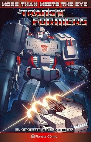 TRANSFORMERS 4 EL AMANECER DE LOS AUTOBOTS | 9788416816200 | ROBERTS, JAMES ; MILNE, ALEX | Llibreria La Gralla | Llibreria online de Granollers