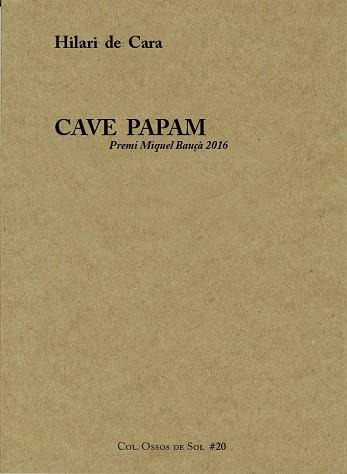 CAVE PAPAM | 9788494504860 | CARA, HILARI DE | Llibreria La Gralla | Librería online de Granollers