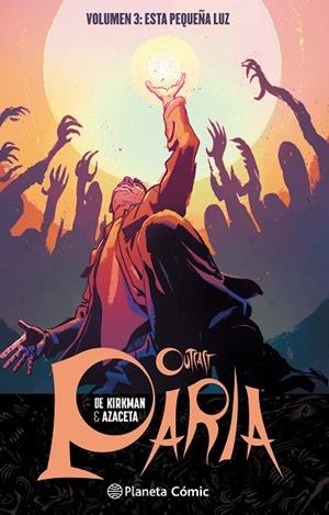 PARIA OUTCAST3 | 9788416816699 | KIRKMAN, ROBERT ; AZACETA, PAUL | Llibreria La Gralla | Librería online de Granollers