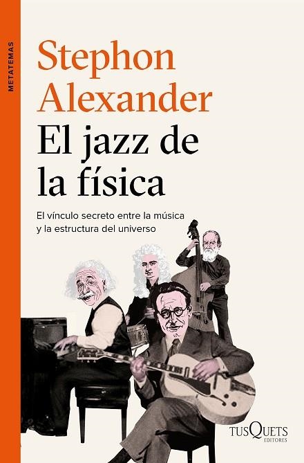 JAZZ DE LA FISICA, EL  | 9788490663684 | ALEXANDER, STEPHENSON | Llibreria La Gralla | Librería online de Granollers