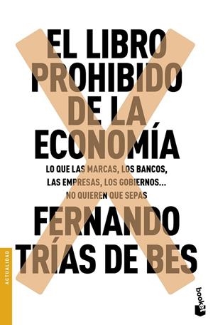 LIBRO PROHIBIDO DE LA ECONOMIA, EL | 9788467049305 | TRIAS DE BES, FERNANDO | Llibreria La Gralla | Librería online de Granollers