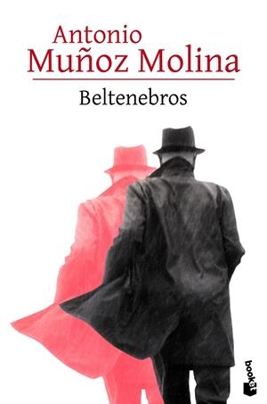 BELTENEBROS | 9788432232084 | MUÑOZ MOLINA, ANTONIO | Llibreria La Gralla | Llibreria online de Granollers