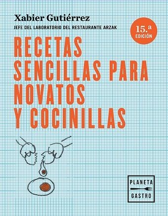 RECETAS SENCILLAS PARA NOVATOS Y COCINILLAS | 9788408166122 | GUTIERREZ, XABIER | Llibreria La Gralla | Librería online de Granollers