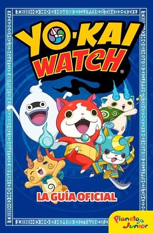 YO-KAI WATCH  LA GUIA OFICIAL | 9788408166085 | VVAA | Llibreria La Gralla | Llibreria online de Granollers