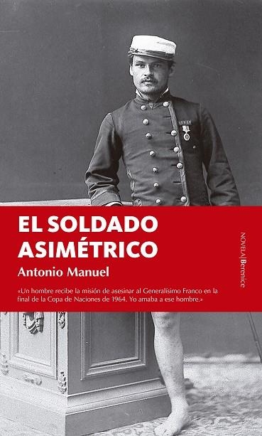 SOLDADO ASIMÉTRICO, EL | 9788416750139 | ANTONIO MANUEL | Llibreria La Gralla | Llibreria online de Granollers