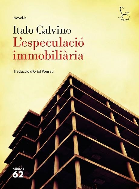 ESPECULACIÓ IMMOBILIÀRIA, L' | 9788429775792 | CALVINO, ITALO | Llibreria La Gralla | Librería online de Granollers